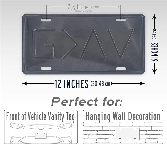 God is Greater Than The Highs and Lows License Plate, Embossed 6X12 Metal Auto Tag, G>^V (Grey Textured)