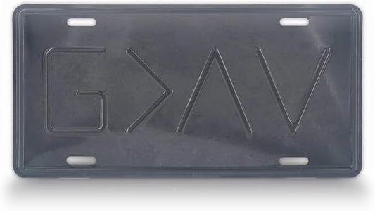God is Greater Than The Highs and Lows License Plate, Embossed 6X12 Metal Auto Tag, G>^V (Grey Textured)