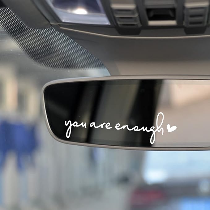 3 x You are Enough Rearview Mirror Decal, Vanity Mirror Stickers, Rear View Mirror Sticker, Car Mirror Decal, Sticker for Tumblers, Window Self Affirmations