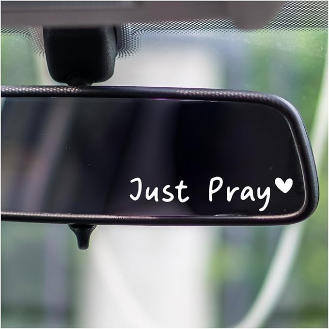 Rearview -Mirror -Decal Water Bottle -Stickers Affirmation Reminder Sticker Laptop Bumper Tumbler Vinyl Sticker Car Mirror Decal Funny Car Decor -Gift (White, Just Pray)