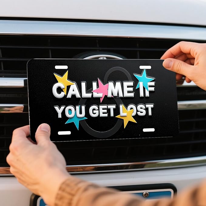 Call ME IF You GET Lost.Front License Plate Aluminum Decorative License Plates Funny Metal Car Plate 6"X12" Novelty Vanity Tag Cover with 4 Holes Car Decor Accessory (LVCP25109015)