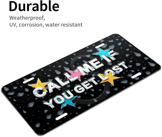 Call ME IF You GET Lost.Front License Plate Aluminum Decorative License Plates Funny Metal Car Plate 6"X12" Novelty Vanity Tag Cover with 4 Holes Car Decor Accessory (LVCP25109015)
