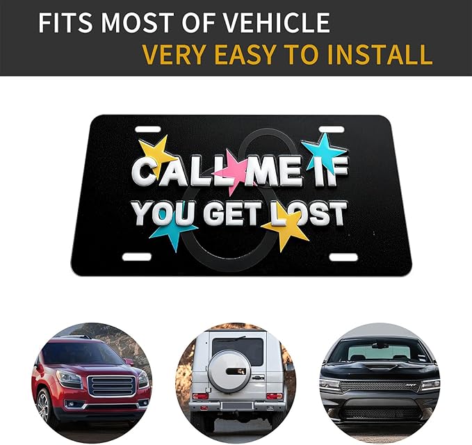 Call ME IF You GET Lost.Front License Plate Aluminum Decorative License Plates Funny Metal Car Plate 6"X12" Novelty Vanity Tag Cover with 4 Holes Car Decor Accessory (LVCP25109015)