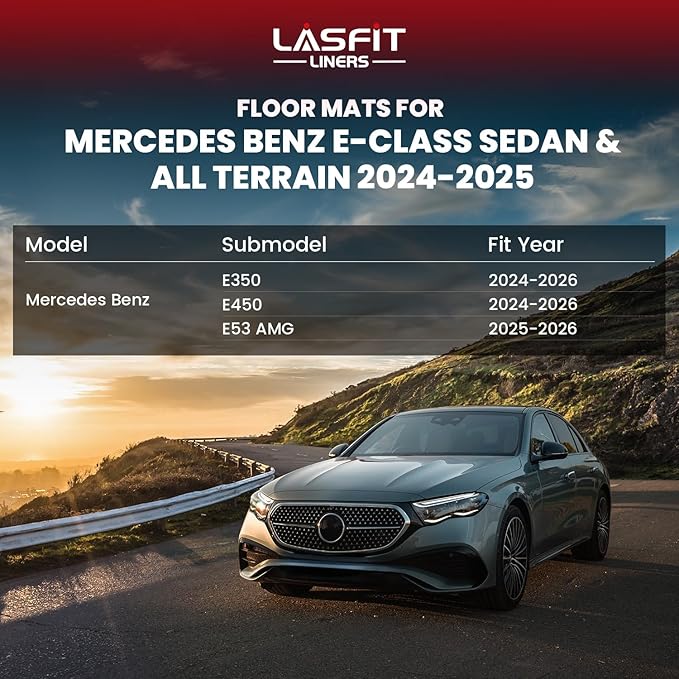 LASFIT Floor Mats for Mercedes Benz E Class E350 / E450 AMG / E53 2026 2025 2024 (Fit Sedan & All-Terrain), All Weather TPE Anti-Slip Floor Liners Fit for E Class 2024-2026, 1st & 2nd Row Set, Black