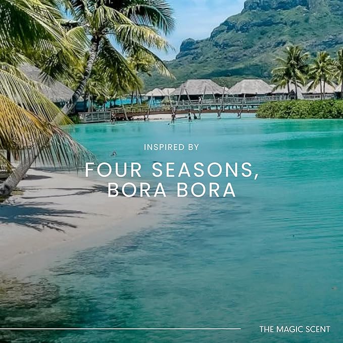 The Magic Scent Bamboo Diffuser Oil - Hotel & Home Luxury Scents Inspired by The Four Seasons, Bora Bora - Diffuser Oil Scents for Home Designed for Use in All Diffusers - 16.9 fl oz, 500 mL